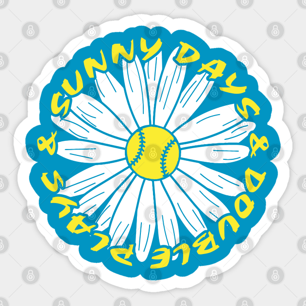 Sunny Days and Double Plays Fastpitch Softball Cute Softball Saying Sticker by TeeCreations